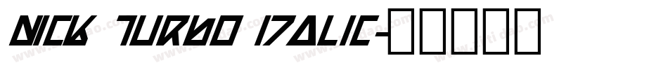 Nick Turbo Italic字体转换